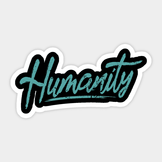 'Humanity' Refugee Care Rights Awareness Sticker by ourwackyhome